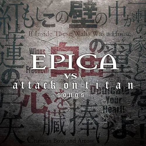 Epica (NL) : Epica VS Attack on Titan Songs